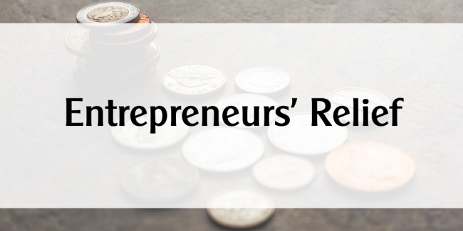 Entrepreneurs’ Relief – How can we help?